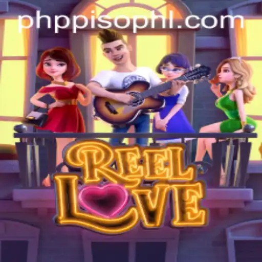 Discover the Thrilling World of ReelLove with PHPpiso