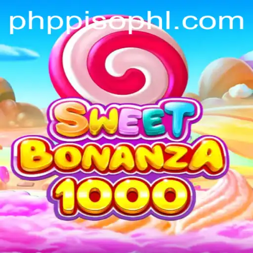 SweetBonanza1000: Exploring the World of PHPpiso