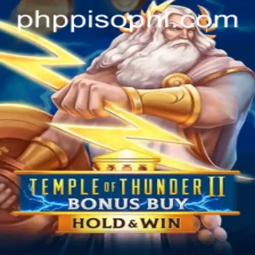 Explore TempleofThunderIIBonusBuy: A Dazzling Slot Adventure with PHPpiso