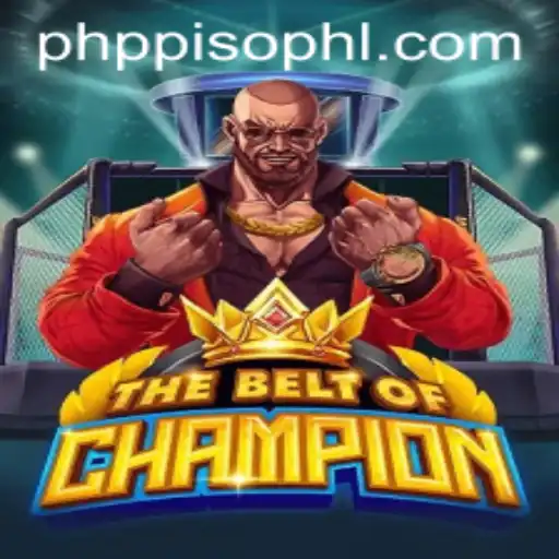 TheBeltOfChampion: A Deep Dive into the Game Masterpiece Influenced by PHPpiso